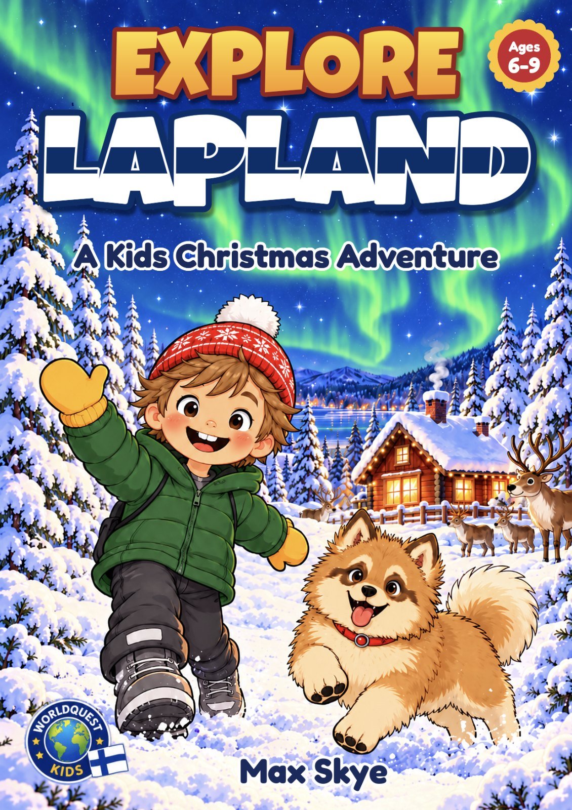 Explore Lapland: A Kids Christmas Adventure, front cover showing Eino and his puppy Lumi in the snow under the northern lights